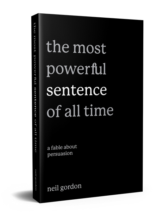 The Most Powerful Sentence of All Time - Hardcover